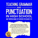 Daily Oral Language (DOL) Grammar Warm-Ups for High School ELA 12 Weeks of No-Prep Bell Ringers to Boost Student Writing and Support Social-Emotional Growth | PDF Download