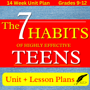 Informational Text Unit: The 7 Habits of Highly Effective Teens PDF | Nonfiction Unit HIgh School