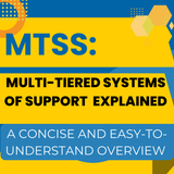 MTSS: A Concise Explanation of Multi-Tiered Systems of Support and Interventions  | PDF Instant Download