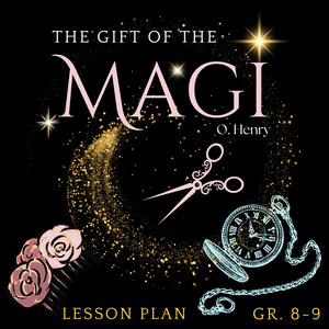 PDF Lesson Plans for The Gift of the Magi: Free Reading and Writing Resources for Grades 9-10