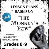 Lesson Plans "The Monkey's Paw" Grades 8-9: Free PDF Download