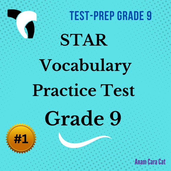 STAR Vocabulary Practice Test Prep Grade 9 : Reading Literacy Test Prep High School