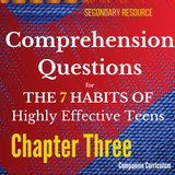 FREE Unit Preview & Sample Resource From The 7 Habits of Highly Effective Teens 14 Week Unit Plan: Comprehension Questions for Chapter Three | PDF Instant Download