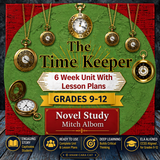 Novel Unit: The Time Keeper by Mitch Albom 6 Week Unit and Lesson Plans | PDF Instant Download