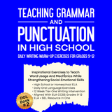 Grammar and Punctuation Exercises for Middle and High School Students  | SEL + ELA in One! Grades 9-12  |    PDF Instant Download