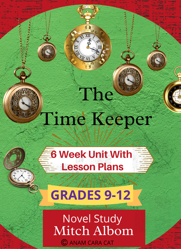 Novel Unit: The Time Keeper by Mitch Albom 6 Week Unit and Lesson Plans