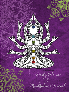 Daily Planner & Mindfulness Journal : Eight Limbs of Yoga